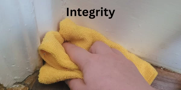 Cyr Green Cleaning Values giving clients peace of mind, always doing the right thing and showing integrity
